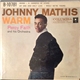 Johnny Mathis With Percy Faith And His Orchestra - Warm